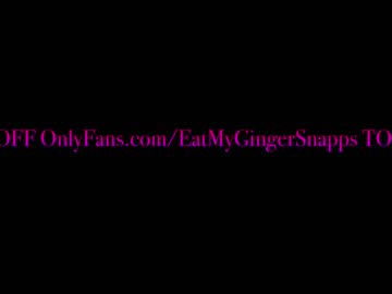 webcam girl eatmygingersnapps today image #1288662